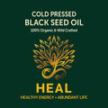 HEAL Organic Black Seed Oil | Pure Cold-Pressed Nigella Sativa | 4 oz